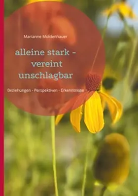 Moldenhauer | alleine stark - vereint unschlagbar | Buch | 978-3-7583-3122-0 | sack.de