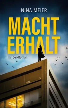 Meier |  Machterhalt | Buch |  Sack Fachmedien