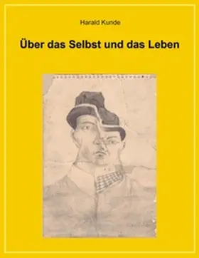 Kunde |  Über das Selbst und das Leben | Buch |  Sack Fachmedien