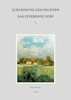 Seeliger / Metz |  Schlesische Geschichten | eBook | Sack Fachmedien