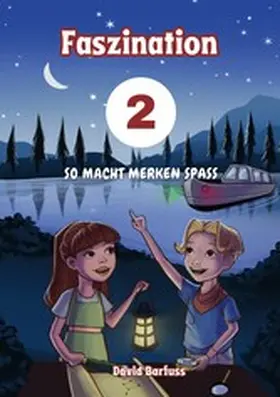 Barfuss |  Faszination Merken: So macht Merken Spass | eBook | Sack Fachmedien