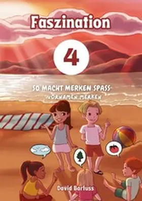 Barfuss |  Faszination: So macht Merken Spass | eBook | Sack Fachmedien