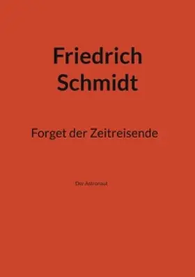 Schmidt |  Forget der Zeitreisende | Buch |  Sack Fachmedien