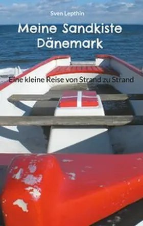 Lepthin |  Meine Sandkiste Dänemark | eBook | Sack Fachmedien