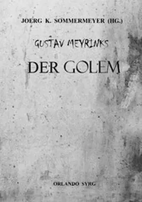 Meyrink / Syrg / Sommermeyer |  Gustav Meyrinks Der Golem | eBook | Sack Fachmedien