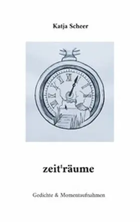 Scheer |  zeit(t)räume | eBook | Sack Fachmedien