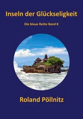 Pöllnitz |  Inseln der Glückseligkeit | Buch |  Sack Fachmedien