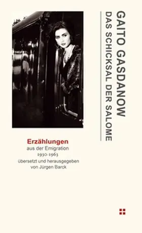 Gasdanow / Barck |  Das Schicksal der Salome | Buch |  Sack Fachmedien