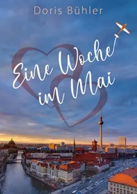Bühler |  Eine Woche im Mai | Buch |  Sack Fachmedien