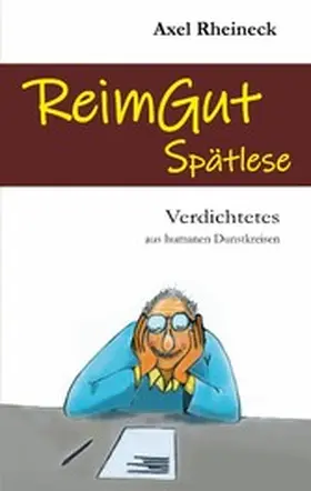 Rheineck |  ReimGut Spätlese | eBook | Sack Fachmedien