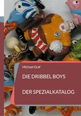 Graf |  Die Dribbel Boys | eBook | Sack Fachmedien