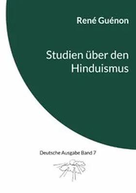 Guénon / Steinke |  Studien über den Hinduismus | eBook | Sack Fachmedien