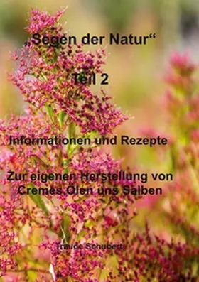 Schubert |  Segen der Natur - Teil 2 | Buch |  Sack Fachmedien