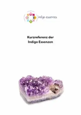 Callaghan / Sann |  Kurzreferenz der Indigo Essenzen | eBook | Sack Fachmedien