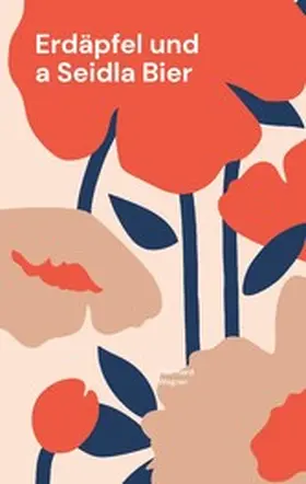 Wagner |  Erdäpfel und a Seidla Bier | eBook | Sack Fachmedien