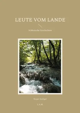 Seeliger / Metz |  Leute vom Lande | Buch |  Sack Fachmedien
