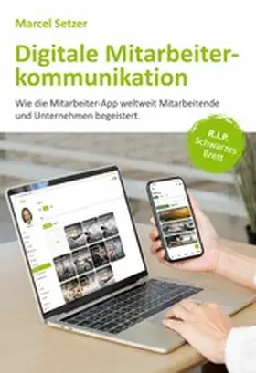 Setzer |  Digitale Mitarbeiterkommunikation | eBook | Sack Fachmedien