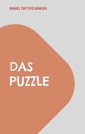 Dietzfelbinger |  Das Puzzle | eBook | Sack Fachmedien