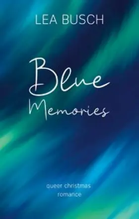 Busch |  Blue Memories | eBook | Sack Fachmedien