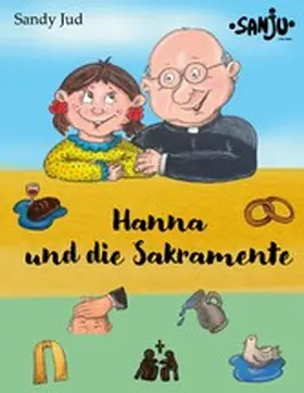 Jud |  Hanna und die Sakramente | eBook | Sack Fachmedien