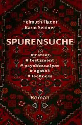 Figdor / Seidner |  Spurensuche | Buch |  Sack Fachmedien