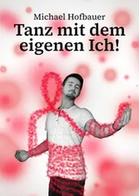 Hofbauer |  Tanz mit dem eigenen Ich! | eBook | Sack Fachmedien