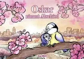 Albert |  Oskar nimmt Abschied | Buch |  Sack Fachmedien