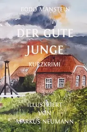 Manstein |  Der gute Junge | Buch |  Sack Fachmedien