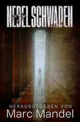 Eckhardt / Pfeifer / Traser |  Nebelschwaden | eBook | Sack Fachmedien