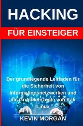 Morgan |  Computer / Hacking | Buch |  Sack Fachmedien