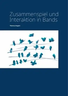 Bugert |  Zusammenspiel und  Interaktion  in Bands | eBook | Sack Fachmedien