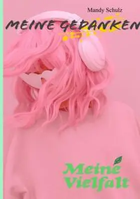 Schulz |  Meine Gedanken | Buch |  Sack Fachmedien