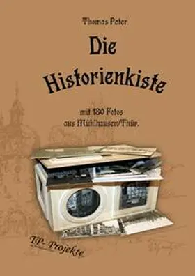 Peter |  Die Historienkiste | Buch |  Sack Fachmedien