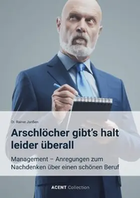 Janßen |  Arschlöcher gibt's halt leider überall | Buch |  Sack Fachmedien