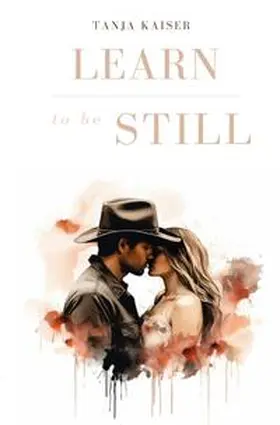 Kaiser |  Learn to be Still | Buch |  Sack Fachmedien