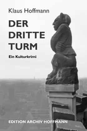 Hoffmann |  Der dritte Turm | eBook | Sack Fachmedien