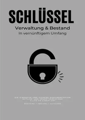 Gross |  Schlüsselbestand &amp; Verwaltung | Buch |  Sack Fachmedien