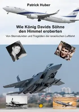 Huber |  Wie König Davids Söhne den Himmel eroberten | Buch |  Sack Fachmedien