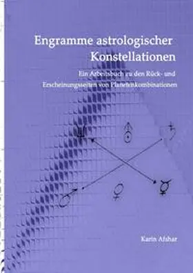 Afshar |  Die blaue Reihe / Engramme astrologischer Konstellationen | Buch |  Sack Fachmedien