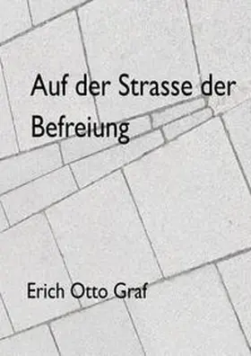 Graf |  Auf der Strasse der Befreiung | Buch |  Sack Fachmedien