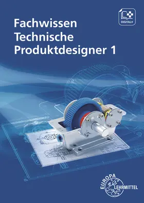 Gompelmann / Stenzel / Häcker |  Fachwissen Technische Produktdesigner 1 | Buch |  Sack Fachmedien