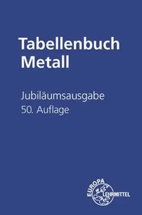 Gomeringer / Menges / Scholer |  Jubiläumsausgabe Tabellenbuch Metall ohne Formelsammlung | Buch |  Sack Fachmedien