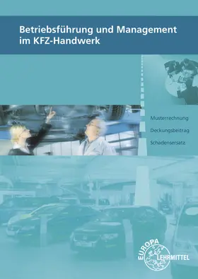Eberhardt / Psotka / Heiser |  Betriebsführung und Management im KFZ-Handwerk | Buch |  Sack Fachmedien