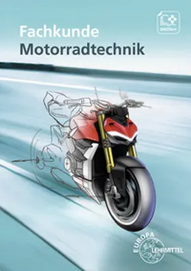 Behrens / Zauner / Schäfer |  Fachkunde Motorradtechnik | Buch |  Sack Fachmedien
