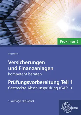 Geigengack / Thews |  Versicherungen und Finanzanlagen kompetent beraten - Prüfungsvorbereitung Teil 1 | Buch |  Sack Fachmedien