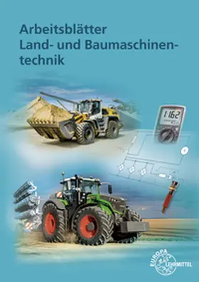 Petersen / Friese-Tapmeyer / Keil |  Arbeitsblätter Land- und Baumaschinentechnik | Buch |  Sack Fachmedien