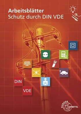 Brehm / Häberle / Fritsche |  Arbeitsblätter Schutz durch DIN VDE | Buch |  Sack Fachmedien
