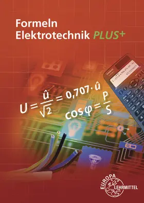 Isele / Klee / Tkotz | Formeln Elektrotechnik PLUS + | Buch | 978-3-7585-3247-4 | www2.sack.de