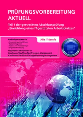 Hardy / Schellenberg / Stiefel |  Prüfungsvorbereitung aktuell Teil 1 der gestreckten Abschlussprüfung | Buch |  Sack Fachmedien