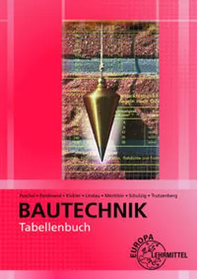 Peschel / Mentlein / Ferdinand |  Tabellenbuch Bautechnik | Buch |  Sack Fachmedien